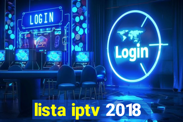 lista iptv 2018